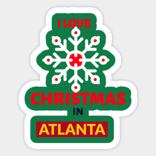 I LOVE CHRISTMAS IN ATLANTA Sticker